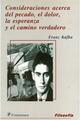 Consideraciones acerca del pecado, el dolor, la esperanza y el camino verdadero - Franz Kafka - Editorial fontamara
