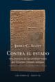 Contra el estado - James C. Scott - Trotta