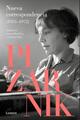 Nueva correspondencia 1955 - 1972 Pizarnik - Alejandra Pizarnik - Lumen
