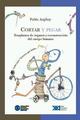 Cortar y pegar - Pablo Argibay - Siglo XXI Editores