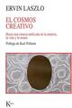 El cosmos creativo - Ervin Laszlo - Kairós
