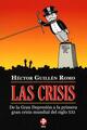 Las crisis - Héctor Guillén Romo - Ediciones Era