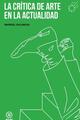 La crítica de arte en la actualidad - Marisol Salanova - Akal