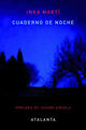 Cuaderno de noche - Inka Martí - Atalanta