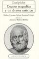 Cuatro tragedias y un drama satírico -  Eurípides - Akal