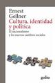 Cultura, identidad y política - Ernest Gellner - Editorial Gedisa
