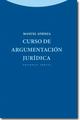 Curso de argumentación jurídica - Manuel Atienza - Trotta