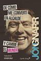 De cómo me convertí en alcalde y cambié el mundo - Jón Gnarr - Capitán Swing