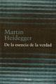 De la esencia de la verdad - Martin Heidegger - Herder