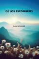 De los escombros - Luis Schmidt - Itaca
