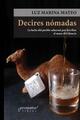 Decires nómadas - Luz Marina Mateo - Prometeo