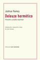 Deleuze hermético - Joshua Ramey - Editorial Las cuarenta