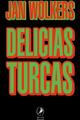 Delicias turcas - Jan Wolkers - Libros del zorzal