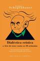 Dialéctica erística​ - Arthur  Schopenhauer - Trotta