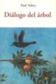 Diálogo del árbol - Paul Valery - Olañeta