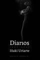 Diarios (1999-2003) - Iñaki Uriarte - Pepitas de calabaza