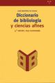 Diccionario de bibliología y ciencias afines - José Martínez de Sousa - Trea