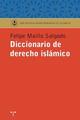 Diccionario de Derecho islamico - Felipe Maíllo - Trea