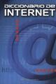 Diccionario de Internet -  AA.VV. - Complutense