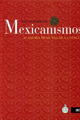 Diccionario de mexicanismos -  AA.VV. - Siglo XXI Editores