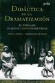 Didáctica de la dramatización - Jorge Eines - Gedisa
