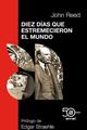 Diez días que estremecieron el mundo - John Reed - Akal