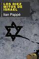 Los diez mitos de Israel - Ilan Pappé - Akal