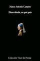 Dime dónde, en qué país - Marco Antonio Campos - Círculo de Poesía