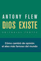 Dios existe - Antony Flew - Trotta