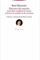 Discurso del método para bien conducir la razón y buscar la verdad en las ciencias - René Descartes - Trotta