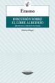 Discusión sobre el libre albedrío - Erasmo de Rotterdam - Cuenco de plata