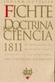 La doctrina de la ciencia 1811 - Johann Gottlieb Fichte - Akal