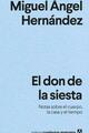 El don de la siesta - Miguel Ángel Hernández - Anagrama