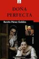 Doña Perfecta - Benito Pérez Galdós - Editorial Juventud