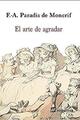 El arte de agradar - Francois Augustin Paradis De Moncrief - Sequitur
