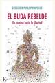 El buda rebelde - Dzogchen Ponlop Rinpoché - Kairós