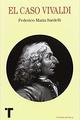 El caso Vivaldi - Federico Maria Sardelli - Turner