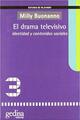 El drama televisivo - Milly Buonanno - Gedisa