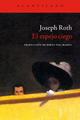 El espejo ciego - Joseph Roth - Acantilado