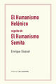 El Humanismo helénico - Enrique Dussel - Editorial Las cuarenta