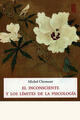 El inconsciente y los límites de la psicología - Michel Clermont - Olañeta