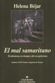 El mal samaritano - Helena  Béjar - Anagrama