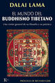 El mundo del buddhismo tibetano - Dalai Lama - Kairós