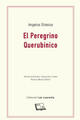 El peregrino querubínico - Angelus Silesius - Editorial Las cuarenta