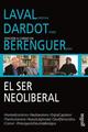 Dialogos. Laval Christian y Dardot Pierre. El ser neoliberal -  AA.VV. - Editorial Gedisa
