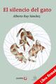 El silencio del gato (Libro firmado) - Alberto Ruy Sánchez Alberto Ruy Sánchez - Ediciones Era