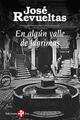 En algún valle de lágrimas - José Revueltas - Ediciones Era