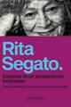 Escenas de un pensamiento incómodo - Rita Segato - Prometeo