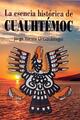La esencia histórica de Cuauhtémoc -  AA.VV. - Itaca