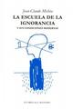 La Escuela de la ignorancia - Jean-Claude  Michéa - Machado Libros